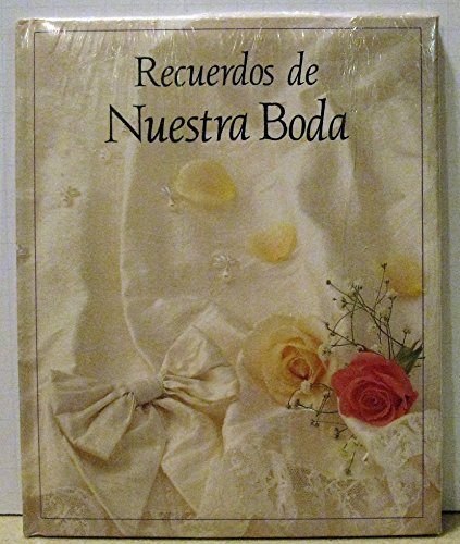 Stock image for Recuerdos de Nuestra Boda/Our Wedding a Keepsake Album for sale by WorldofBooks