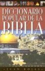 Stock image for Diccionario Popular de La Biblia (Spanish Edition) for sale by Blue Vase Books