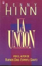 Beispielbild fr LA Uncion/the Anointing zum Verkauf von Zoom Books Company
