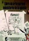 9781560633457: El Libro De Arte Para El Ministerio De La Iglesia