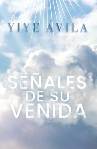 Stock image for Señales de Su Venida for sale by ThriftBooks-Atlanta