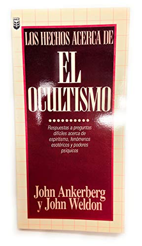 9781560635178: Hechos Acerca del Ocultismo = Facts on the Occult (Spanish Edition)