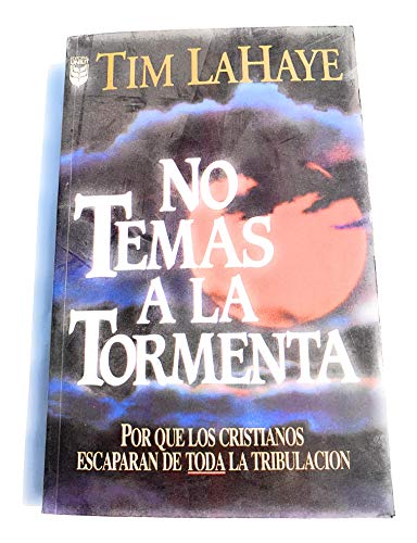 Stock image for No Temas a la Tormenta (Spanish Edition) for sale by SecondSale