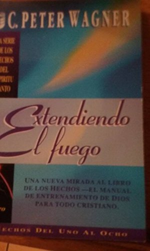 Beispielbild fr Extendiendo el Fuego Vol. 1: Hechos 1-8 (Extendiendo El Fuego - Spreading the Fire) zum Verkauf von Mispah books