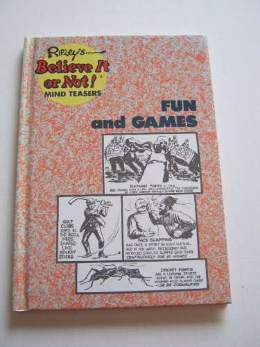 Beispielbild fr Fun And Games (Ripley's Believe It or Not! Mind Teasers) zum Verkauf von The Book Bin