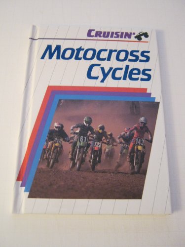 Beispielbild fr Motocross Cycles (Cruisin) zum Verkauf von -OnTimeBooks-