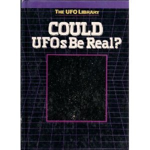Stock image for Could UFOs Be Real? (The UFO Library) for sale by Irish Booksellers