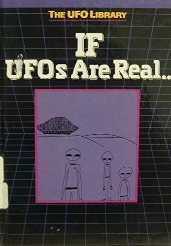 9781560650942: If UFO's Are Real (Ufo Library)