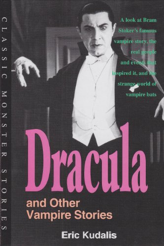 Imagen de archivo de Dracula and Other Vampire Stories (Classic Monster Stories) a la venta por Ergodebooks