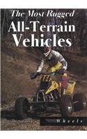 Imagen de archivo de The Most Rugged All-Terrain Vehicles (Wheels) a la venta por SecondSale
