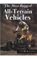 The Most Rugged All-Terrain Vehicles (Wheels) (9781560652182) by Smith; Jay H.