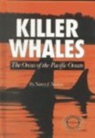 Beispielbild fr The Killer Whales: The Orcas of the Pacific Ocean (Animals & the Environment) zum Verkauf von More Than Words