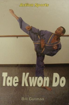 Stock image for Tae Kwon Do (Action Sports) for sale by SecondSale