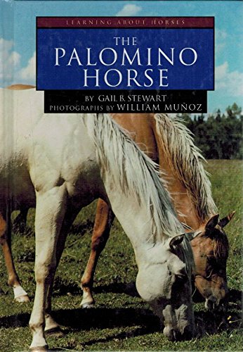 Stock image for The Palomino Horse (Learning About Horses) for sale by Once Upon A Time Books