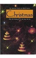 9781560653271: Christmas: Why We Celebrate It the Way We Do (Celebrate Series)