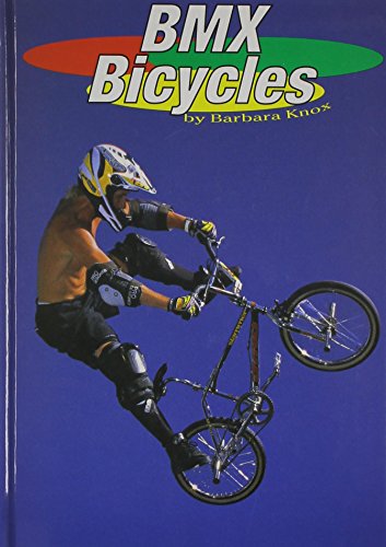 Bmx Bicycles (New Action Sports) (9781560653691) by Knox, Barbara