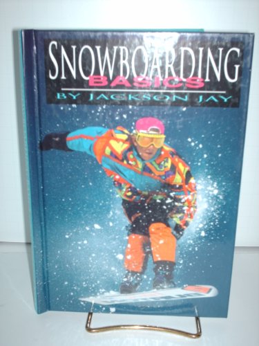 Imagen de archivo de Snowboarding Basics a la venta por Better World Books