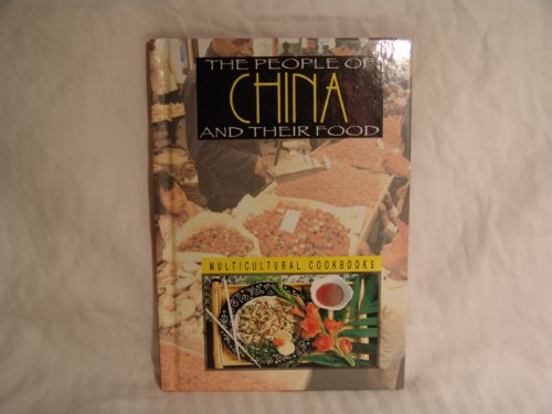 Beispielbild fr The People of China and Their Food zum Verkauf von Better World Books