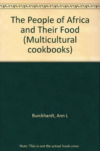 9781560654346: The People of Africa and Their Food (Multicultural cookbooks)
