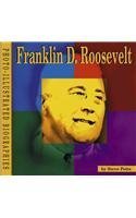 Beispielbild fr Franklin D. Roosevelt: A Photo-Illustrated Biography (Photo-Illustrated Biographies) zum Verkauf von SecondSale