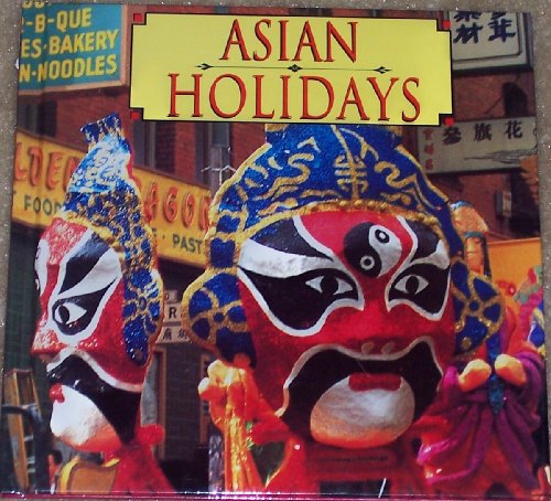 9781560654582: Asian Holidays (Read-And-Discover Ethnic Holidays)