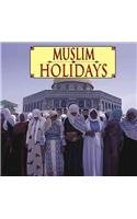 Stock image for Muslim Holidays for sale by The Book Cellar, LLC