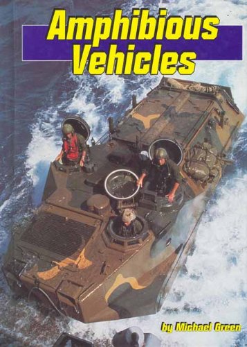 Imagen de archivo de Amphibious Vehicles (Land and Sea) a la venta por Seattle Goodwill