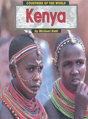 Kenya (Countries of the World) (9781560654759) by Dahl, Michael