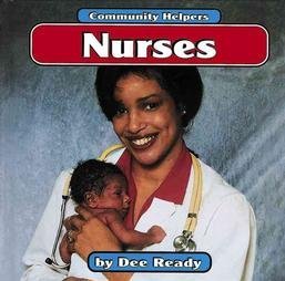 Beispielbild fr Nurses (Community Helpers) zum Verkauf von More Than Words