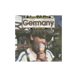 Germany (Countries of the World) (9781560655237) by Dahl, Michael S.
