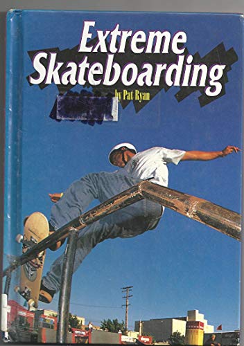 Imagen de archivo de Extreme Skateboarding (Extreme Sports) a la venta por SecondSale