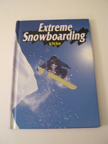 Imagen de archivo de Extreme Snowboarding (Extreme Sports) a la venta por SecondSale