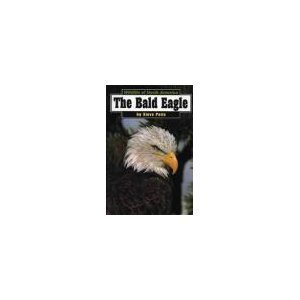 Beispielbild fr The Bald Eagle zum Verkauf von ThriftBooks-Dallas
