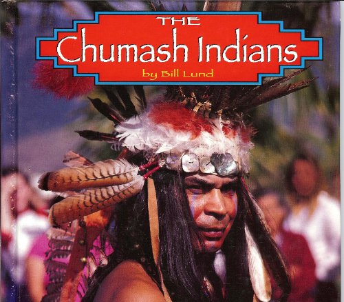 Beispielbild fr The Chumash Indians (Native Peoples) zum Verkauf von BooksRun