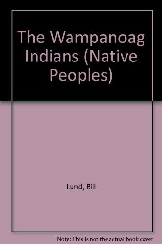 Stock image for The Wampanoag Indians for sale by Better World Books