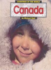 Canada (Countries of the World) (9781560655657) by Dahl, Michael