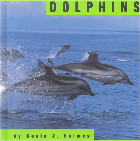Beispielbild fr Dolphins zum Verkauf von Better World Books: West