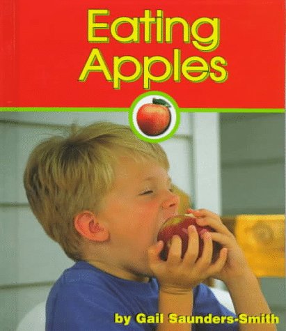 9781560655824: Eating Apples (Pebble Books)