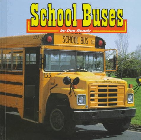 Beispielbild fr School Buses zum Verkauf von Better World Books