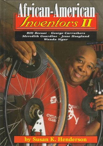 Beispielbild fr African-American Inventors II : Bill Becoat, George Carruthers, Meredith Gourdine, Jesse Hoagland, Wanda Sigur zum Verkauf von Better World Books