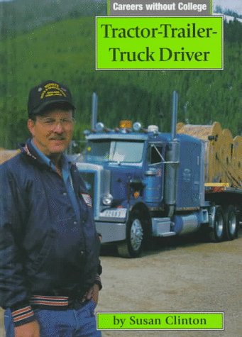 Beispielbild fr Tractor-Trailer-Truck Driver zum Verkauf von Better World Books