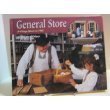 Stock image for General Store: A Village Store in 1902 (Living History) for sale by Half Price Books Inc.