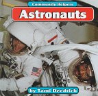 Stock image for Astronauts (Community Helpers) for sale by BooksRun