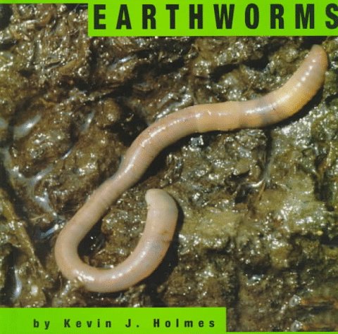 Beispielbild fr Earthworms zum Verkauf von Better World Books