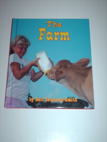 The Farm (Field Trips) (9781560657743) by Saunders-Smith, Gail