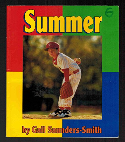 Summer (Pebble Books) (9781560657828) by Saunders-Smith, Gail
