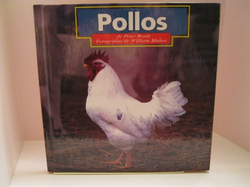 Stock image for Pollos (Animales De LA Granja/Farm Animals) (Spanish Edition) for sale by Irish Booksellers