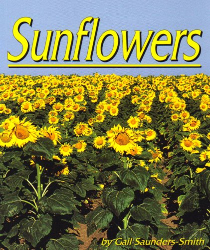 Stock image for Sunflowers (Plants: Life Cycles) for sale by Once Upon A Time Books