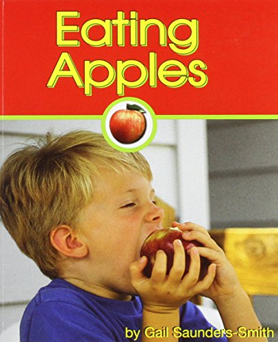 Eating Apples (9781560659501) by Saunders-Smith, Gail