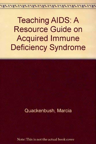 Imagen de archivo de Teaching AIDS: A Resource Guide on Acquired Immune Deficiency Syndrome a la venta por Wonder Book